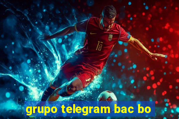 grupo telegram bac bo